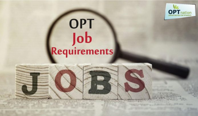 Overview About The Opt Job Requirements Opt Nation