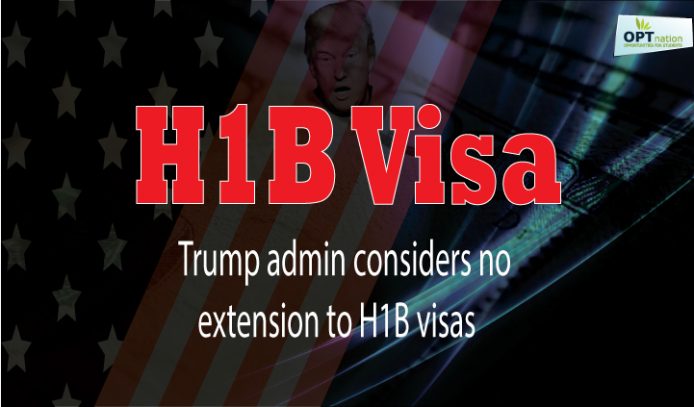 H1b Visa Latest News 2018 Trump Admin Considers No Extension To H1b Visas 