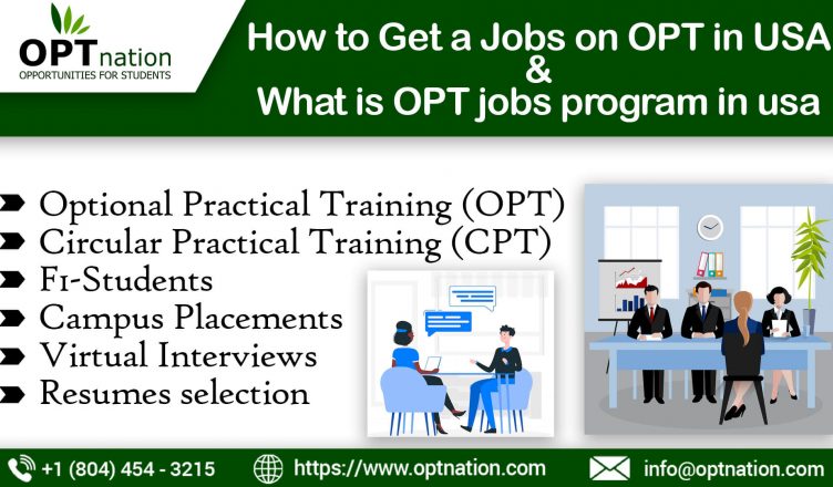 What Is OPT Jobs Program In USA How To Get A Jobs On OPT In USA 